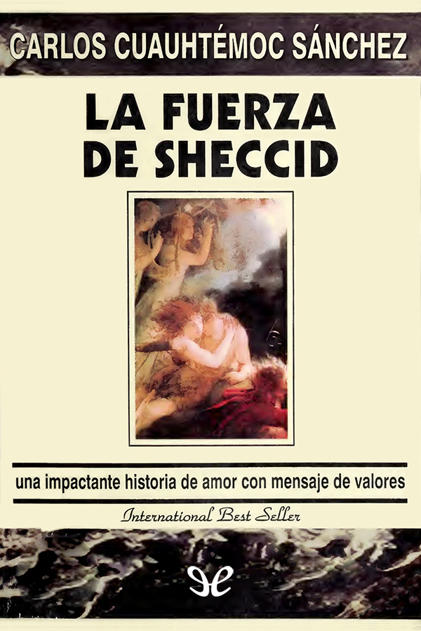 La fuerza de Sheccid
