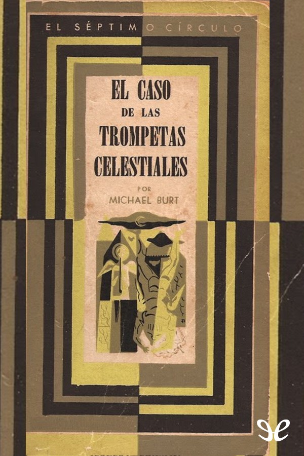 El caso de las trompetas celestiales