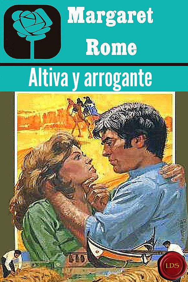 Altiva y arrogante