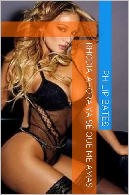 Rhodia. Ahora ya sé que me amas