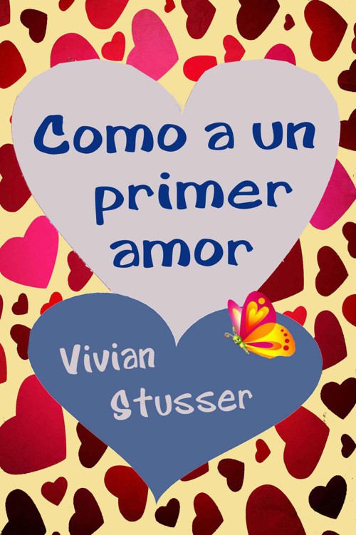 Como a un primer amor