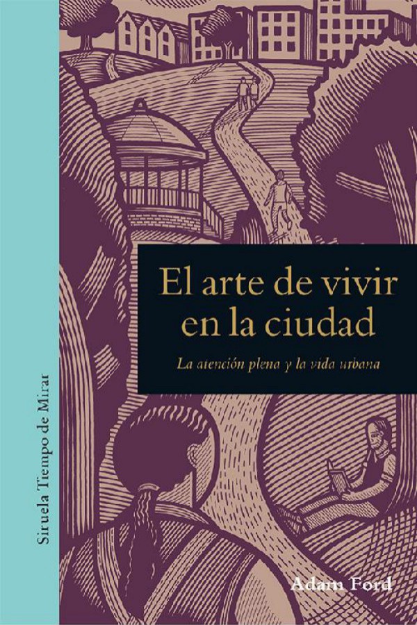 El arte de vivir en la ciudad