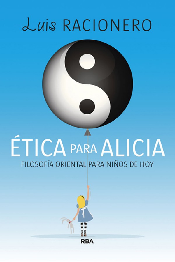Ética para Alicia. Filosofía oriental para niños de hoy