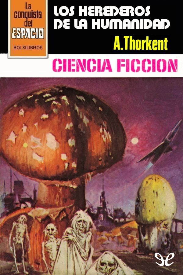 Los herederos de la Humanidad