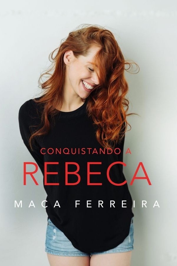 Conquistando a Rebeca