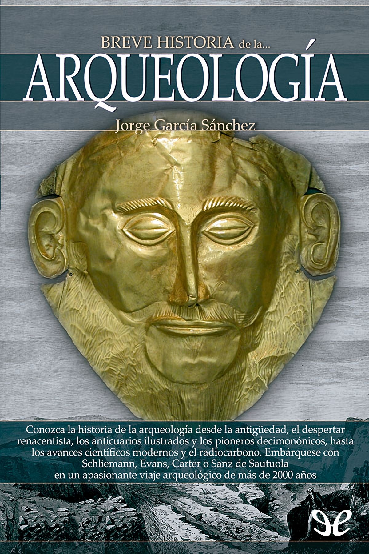 Breve historia de la arqueología