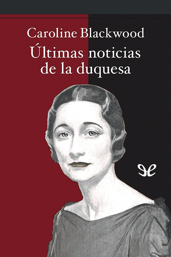Últimas noticias de la duquesa
