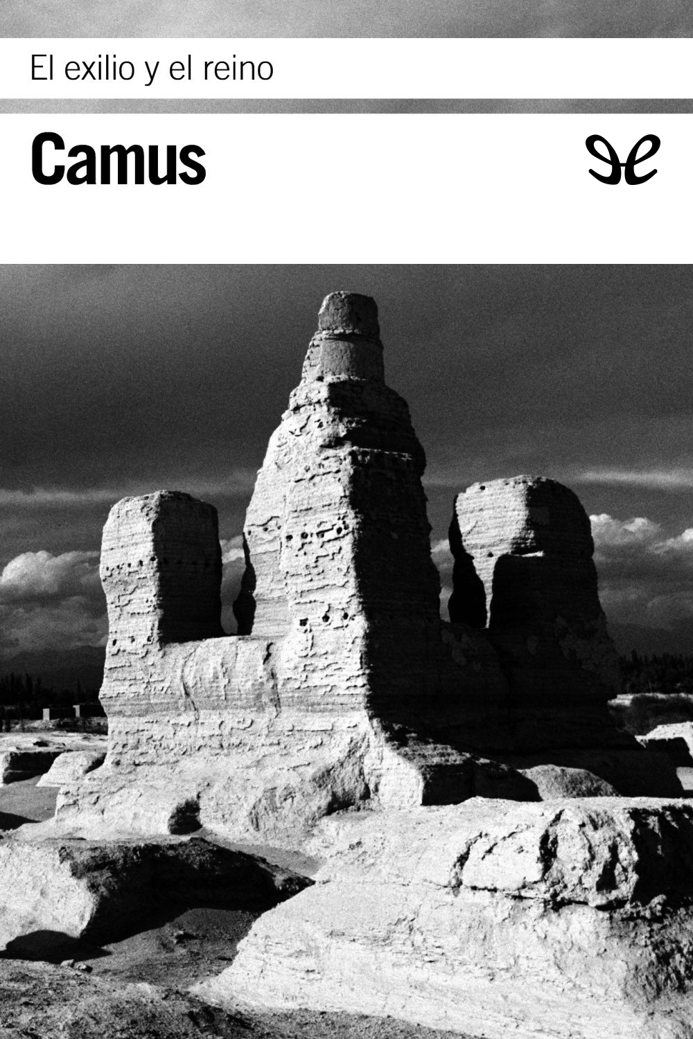 El exilio y el reino (trad. Manuel de Lope)