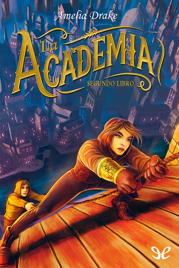 La Academia. Segundo libro