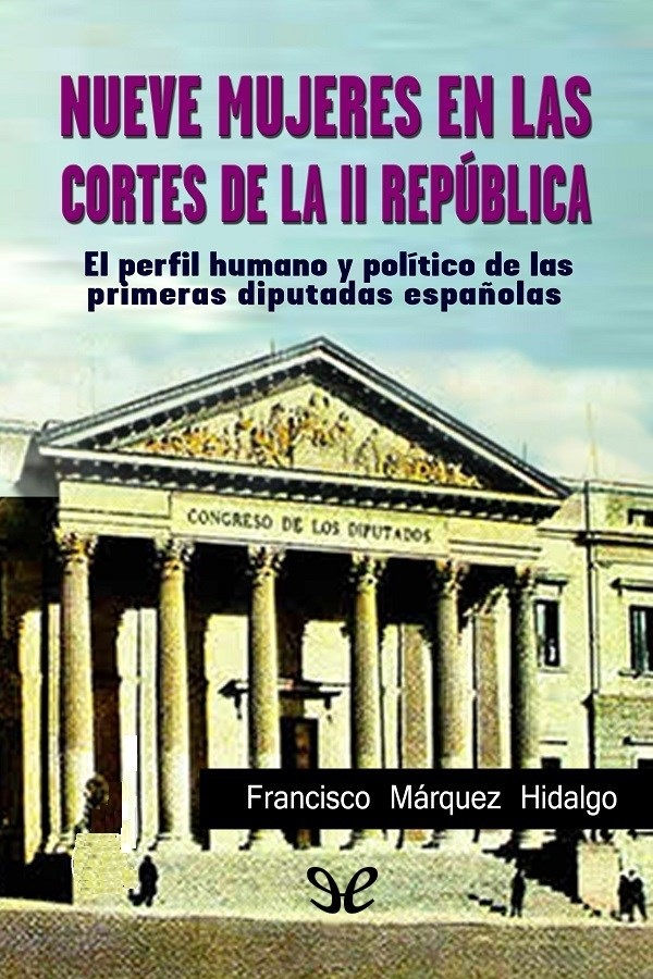 Nueve mujeres en las Cortes de la II República