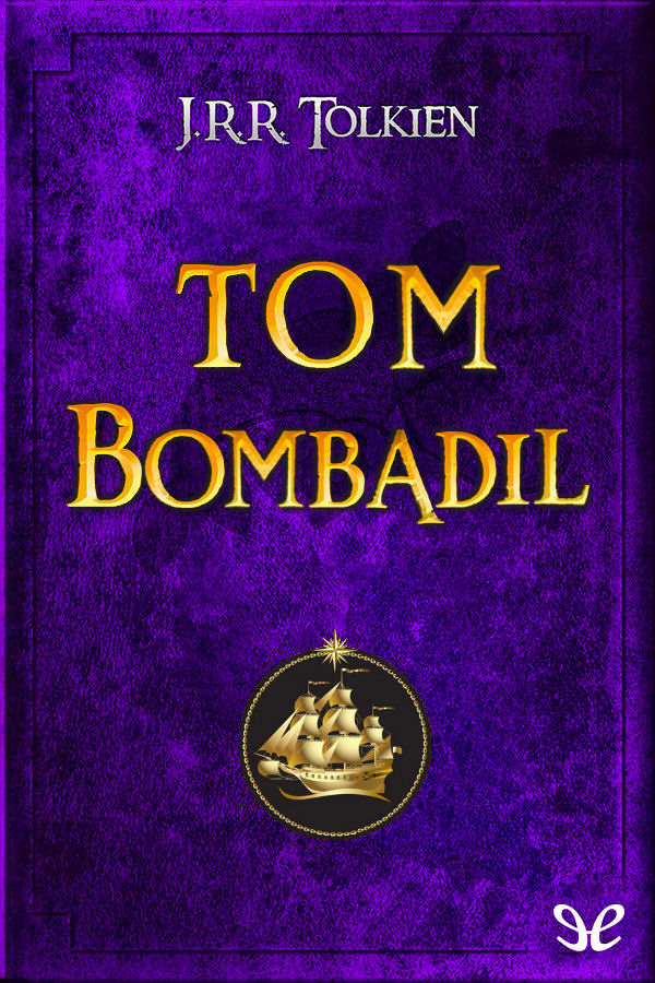 Las aventuras de Tom Bombadil y otros poemas de El libro rojo