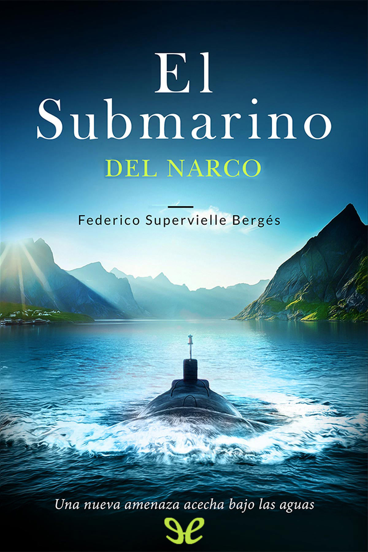El submarino del narco