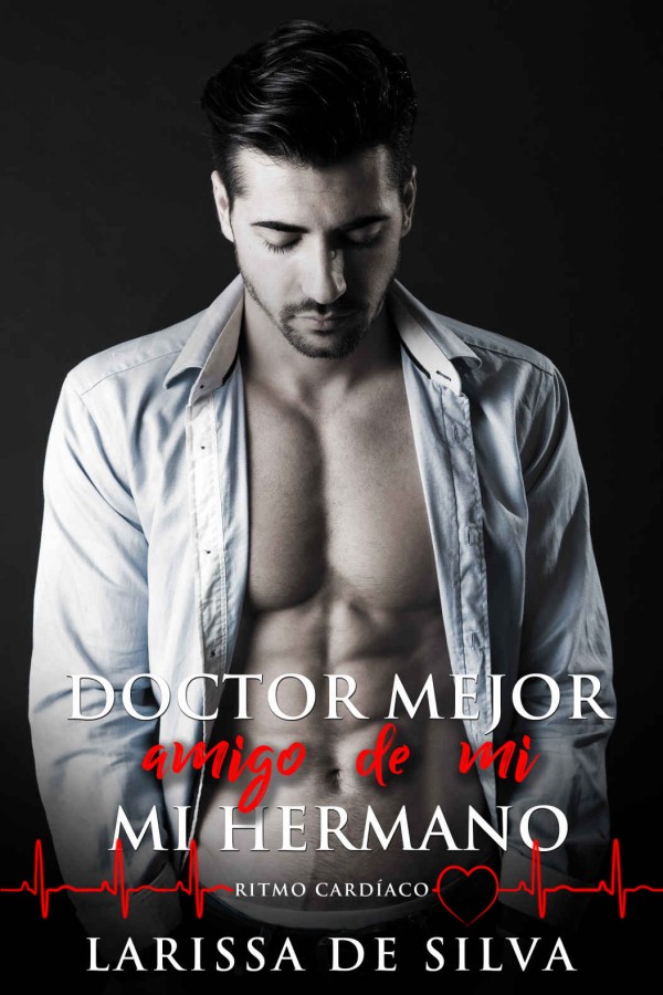 Doctor mejor amigo de mi hermano