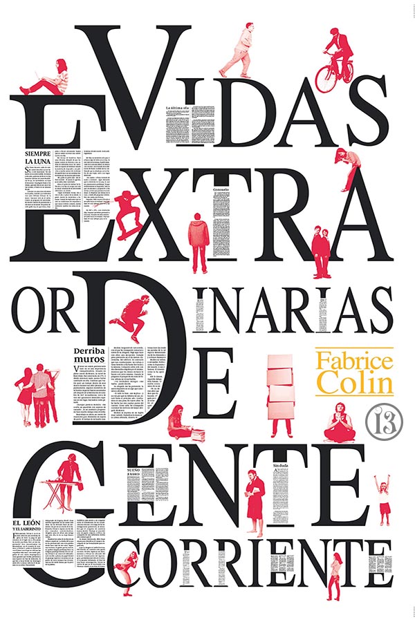 Vidas extraordinarias de gente corriente