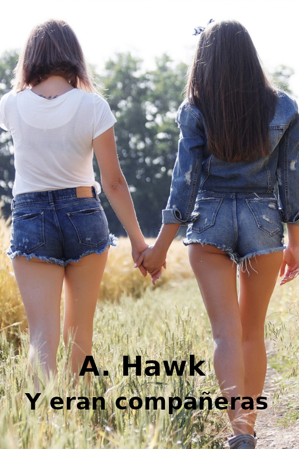 Y eran compañeras
