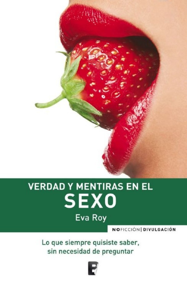 Verdad y mentiras en el sexo