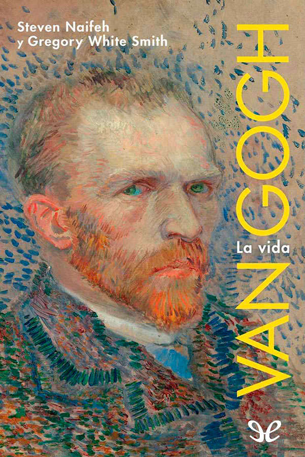 Van Gogh. La vida