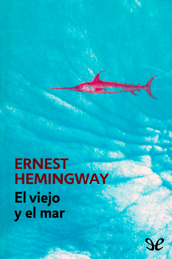 El viejo y el mar