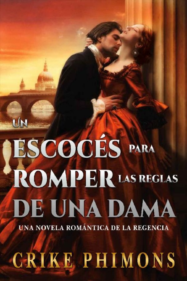 Un escocés para romper las reglas de una dama