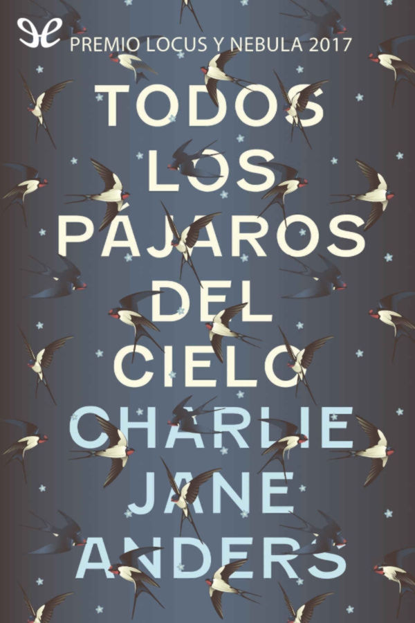 Todos los pájaros del cielo