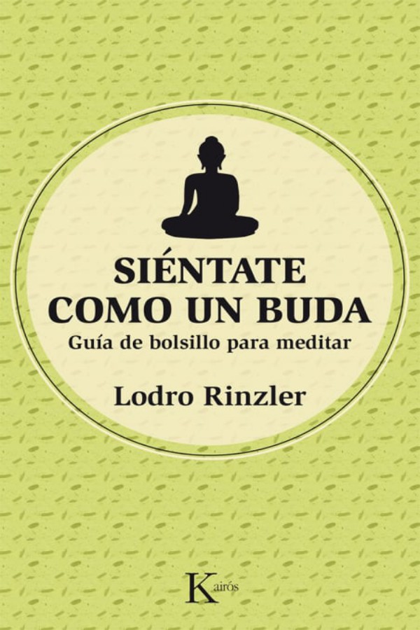 Siéntate como un Buda