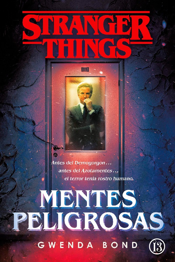 Stranger Things. Mentes peligrosas