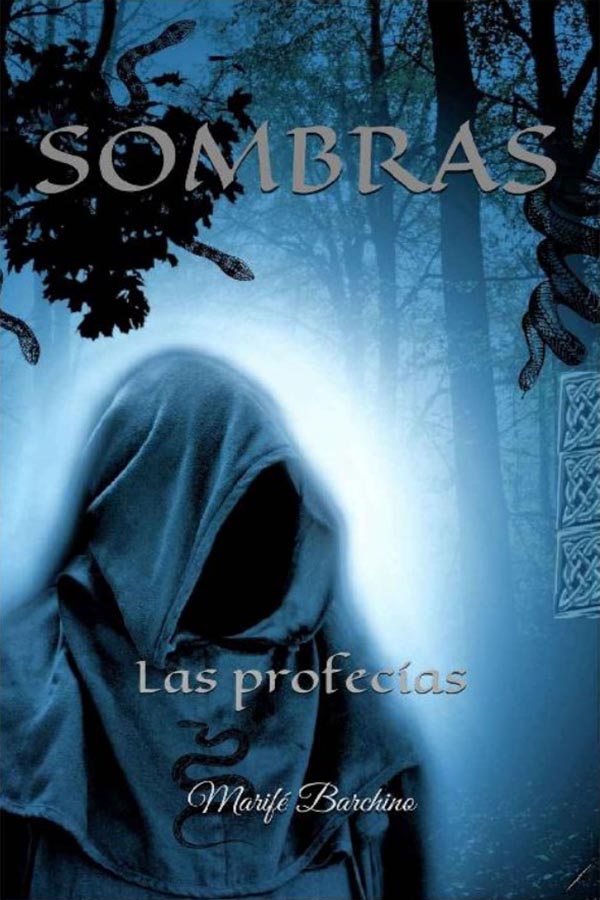 Sombras. Las profecías