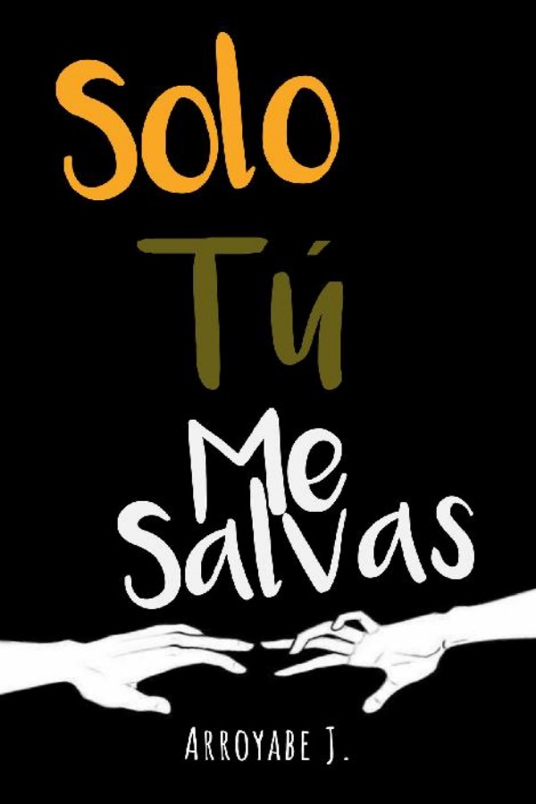 Solo tú me salvas