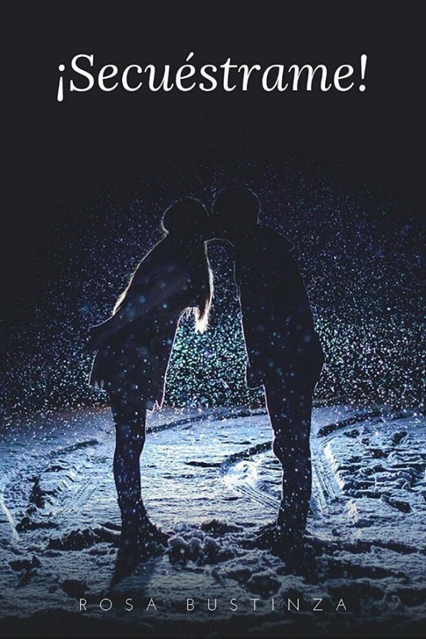 ¡Secuéstrame!