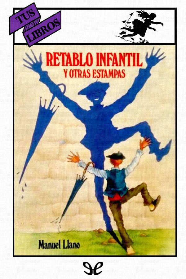 Retablo infantil y otras estampas (ilustrado)