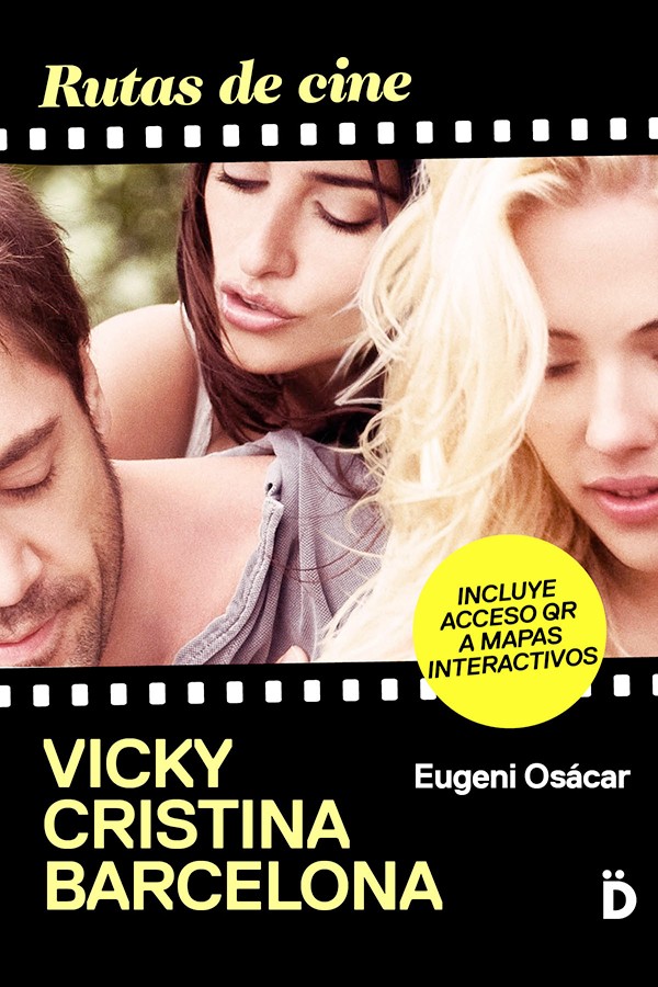 Rutas de cine: Vicky Cristina Barcelona