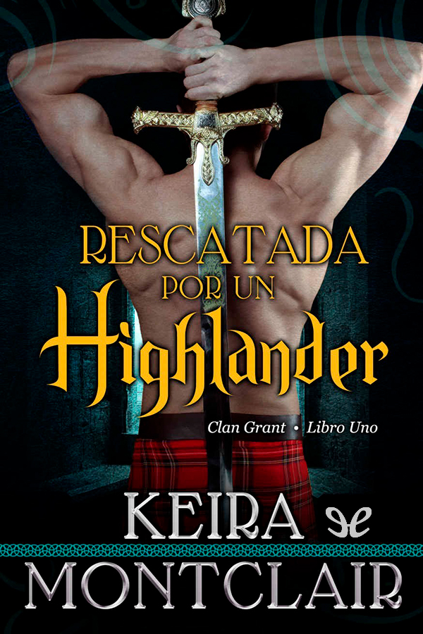 Rescatada por un highlander