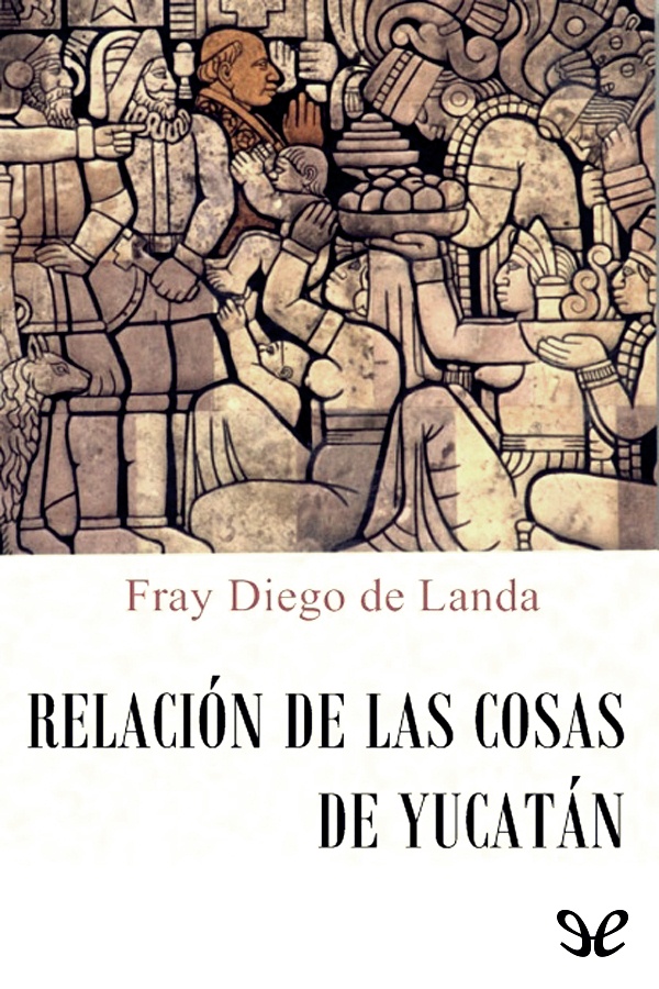 Relación de las cosas de Yucatán