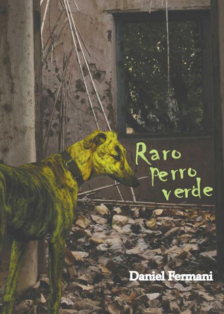 Raro perro verde