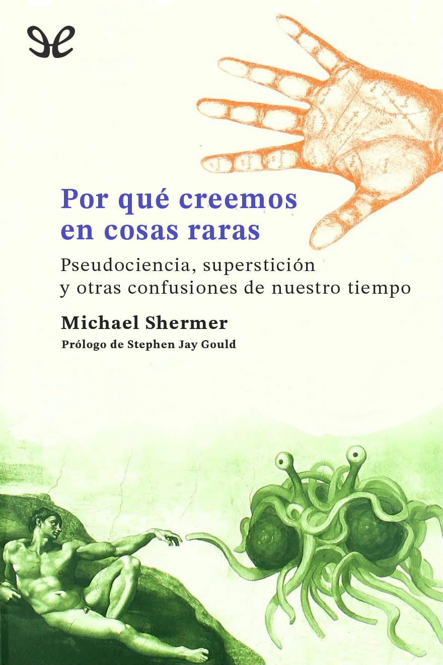 Por qué creemos en cosas raras