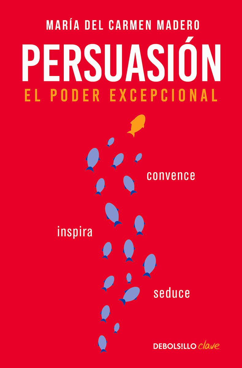 Persuasión. El poder excepcional