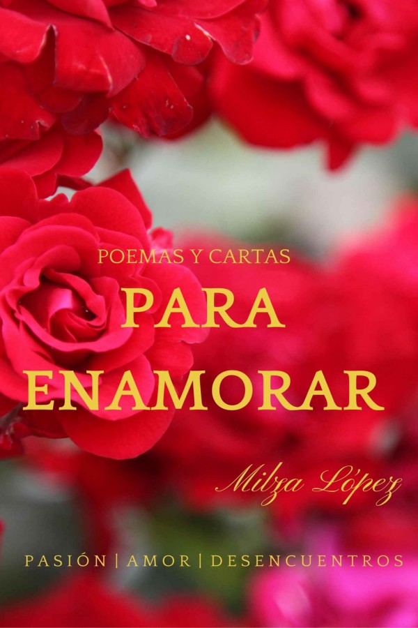 Poemas y cartas para enamorar