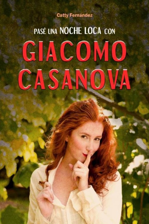 Pasé una noche loca con Giacomo Casanova
