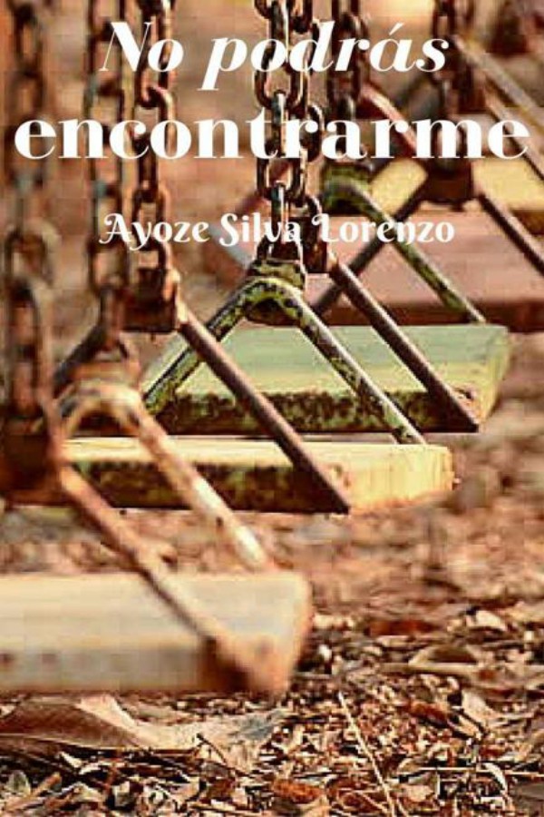 No podrás encontrarme