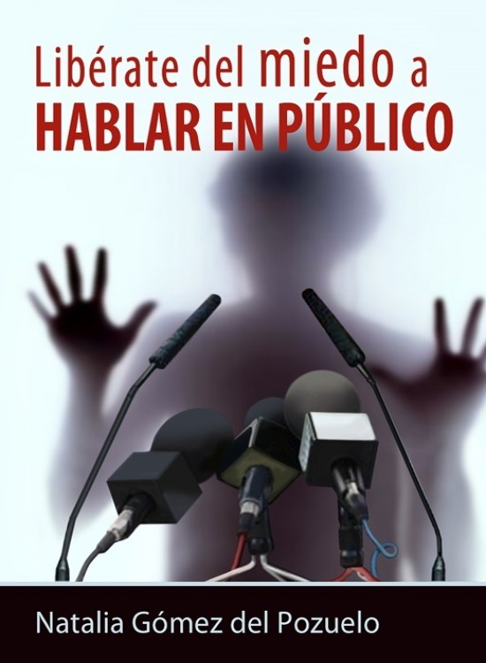 Libérate del miedo a hablar en público
