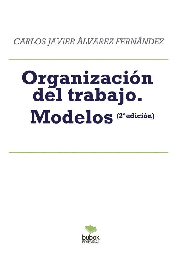 Organización del trabajo. Modelos