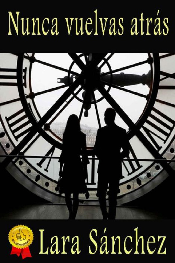 Nunca vuelvas atrás