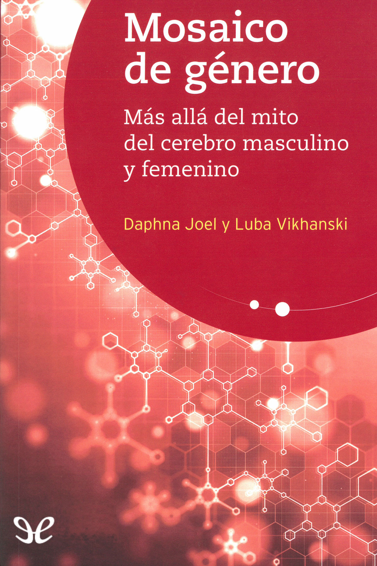 Mosaico de género: Más allá del mito del cerebro masculino y femenino