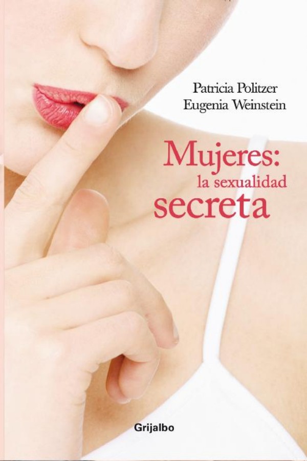 Mujeres: La sexualidad secreta