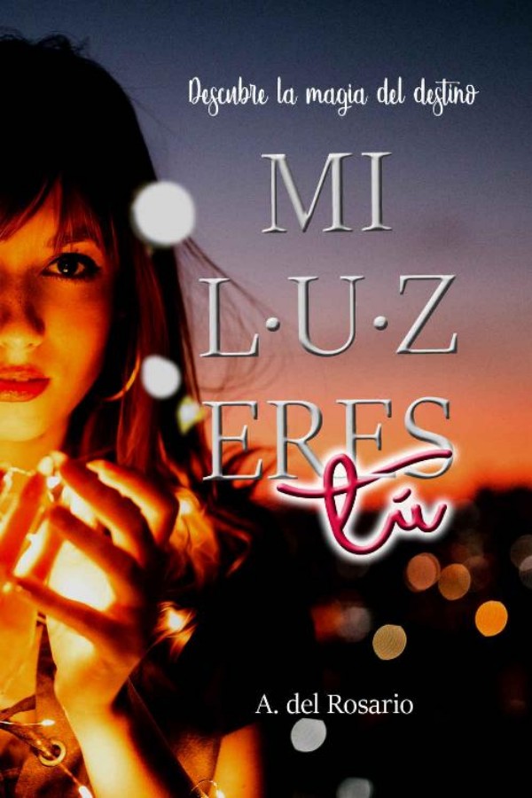 Mi luz eres tú