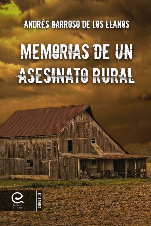 Memorias de un asesinato rural