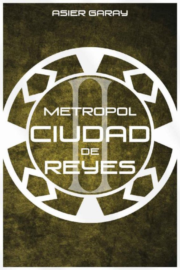 Metropol: Ciudad de reyes