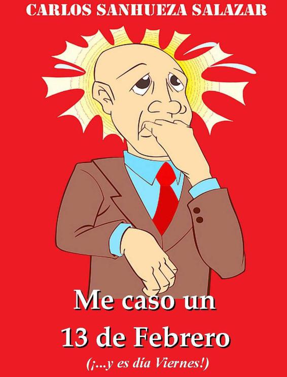 Me caso el 13 de Febrero (¡…y es día viernes!)
