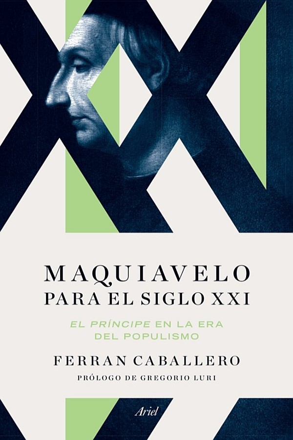 Maquiavelo para el siglo XXI