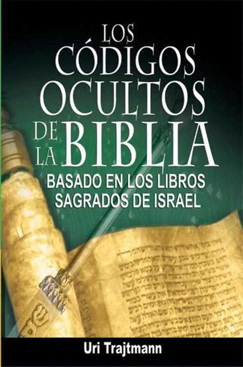 Los códigos ocultos de la Biblia